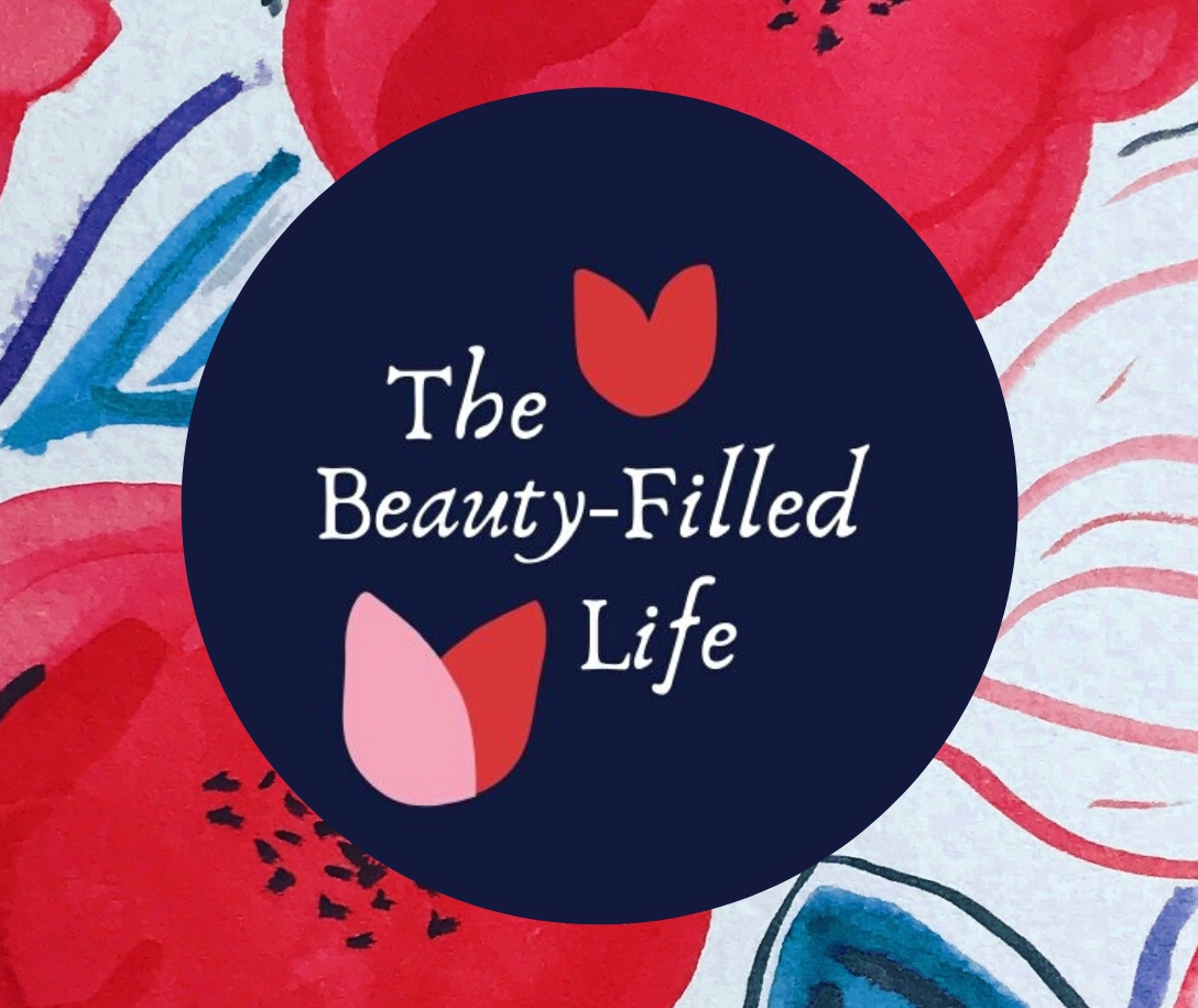 The Beauty-Filled Life